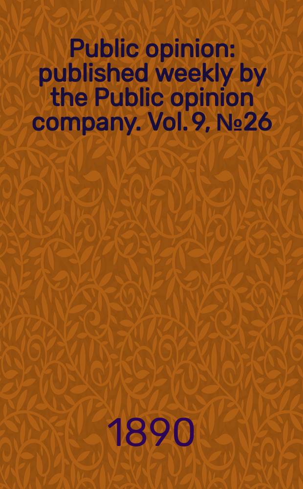 Public opinion : published weekly by the Public opinion company. Vol. 9, № 26 (234)