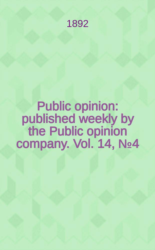 Public opinion : published weekly by the Public opinion company. Vol. 14, № 4 (342)