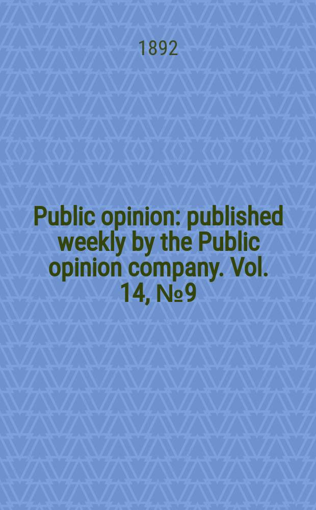 Public opinion : published weekly by the Public opinion company. Vol. 14, № 9 (347)