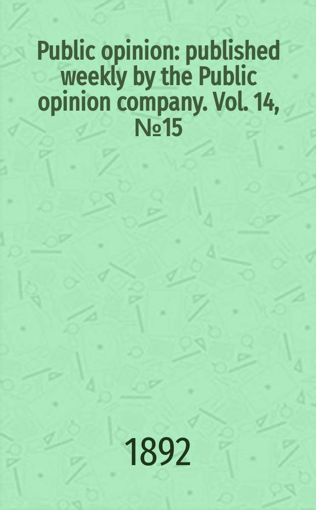Public opinion : published weekly by the Public opinion company. Vol. 14, № 15 (353)