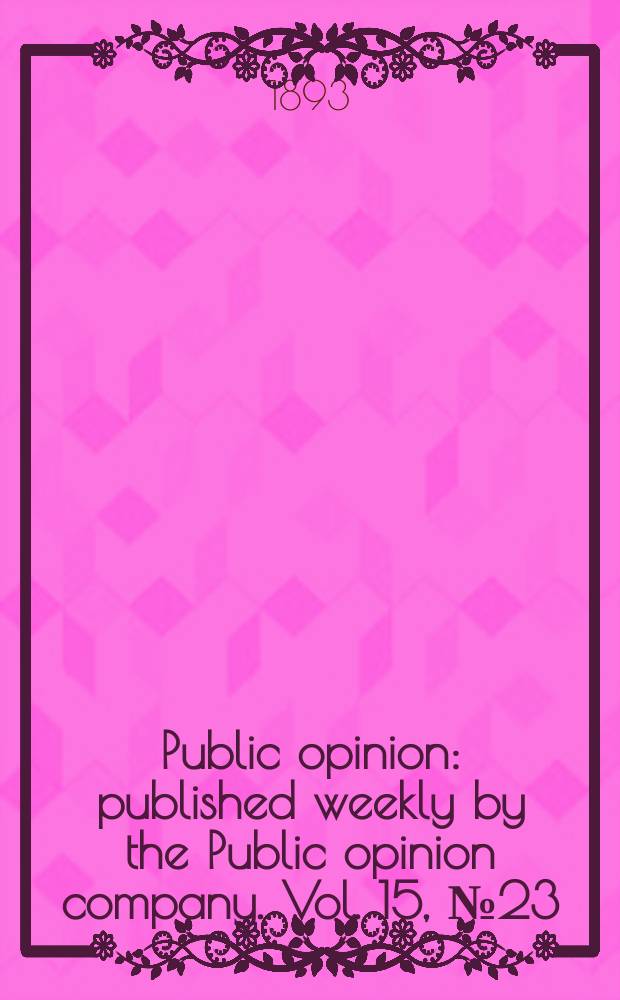 Public opinion : published weekly by the Public opinion company. Vol. 15, № 23 (387)