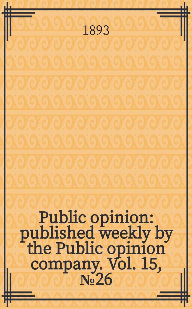 Public opinion : published weekly by the Public opinion company. Vol. 15, № 26 (390)
