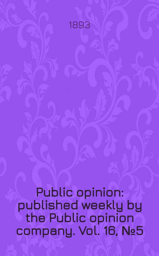 Public opinion : published weekly by the Public opinion company. Vol. 16, № 5 (395)