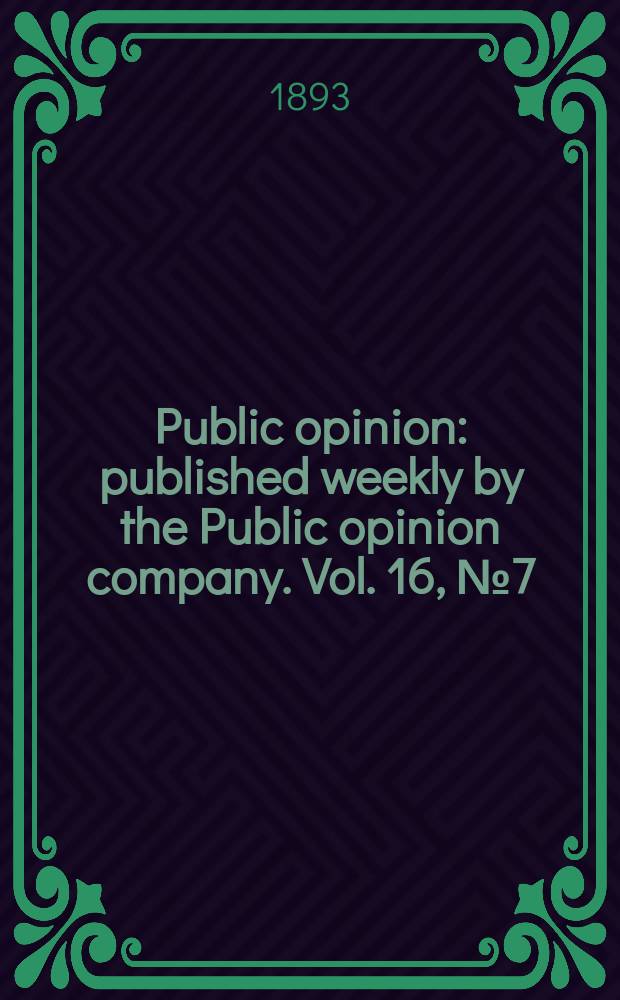 Public opinion : published weekly by the Public opinion company. Vol. 16, № 7 (397)