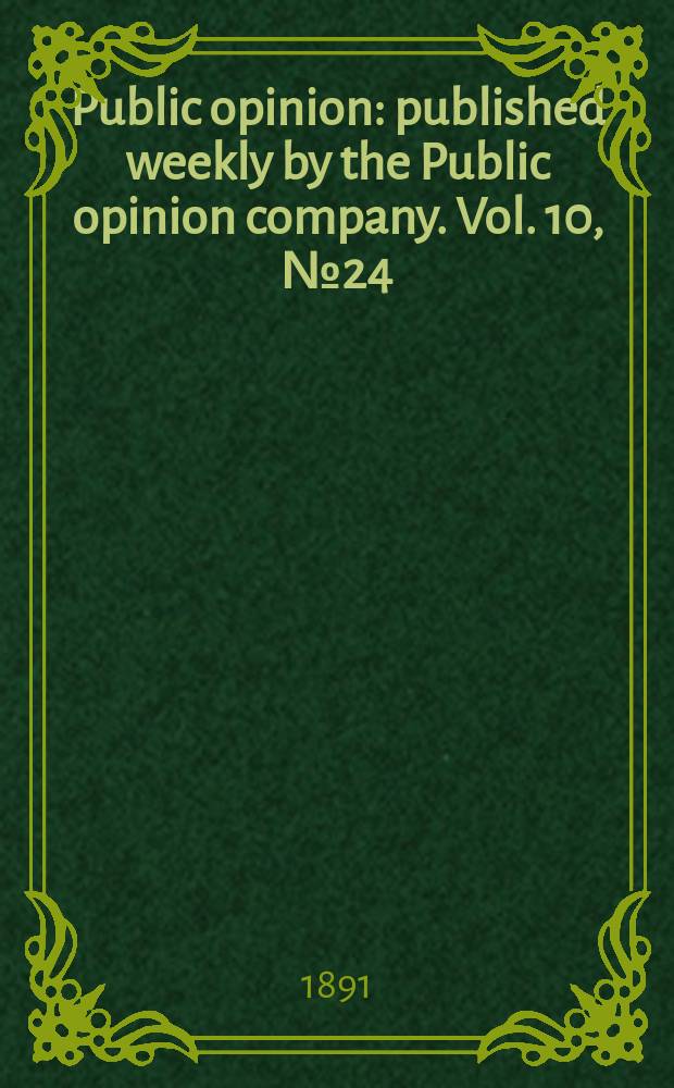 Public opinion : published weekly by the Public opinion company. Vol. 10, № 24 (258)