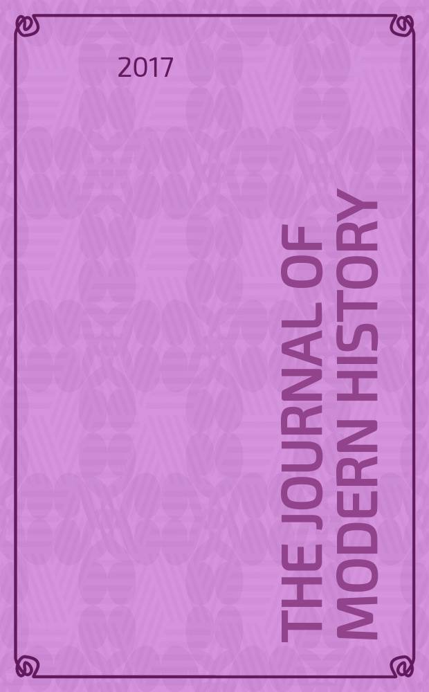 The Journal of modern history : Publ. quarterly. Vol. 89, № 2 : The persistence of religious voices in modern Europe