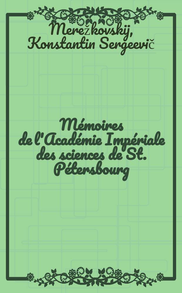 M&eacute;moires de l'Acad&eacute;mie Imp&eacute;riale des sciences de St. P&eacute;tersbourg : avec l'histoire de l'Academie. S&eacute;r. 7, t. 26, № 7 : &Eacute;tudes sur les &eacute;ponges de la Mer Blanche = Исследования губок Белого моря