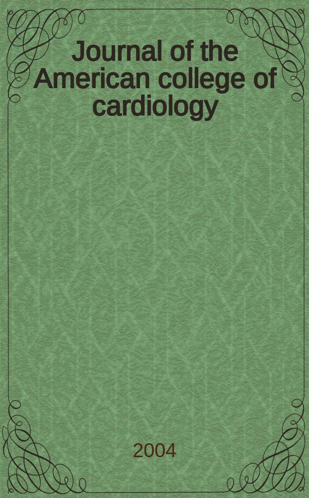 Journal of the American college of cardiology : JACC. Vol. 44, № 10