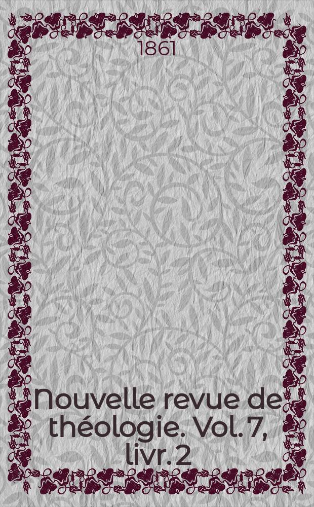 Nouvelle revue de théologie. Vol. 7, livr. 2
