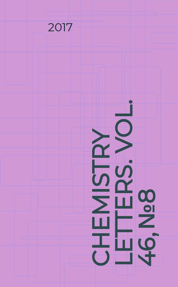Chemistry letters. Vol. 46, № 8