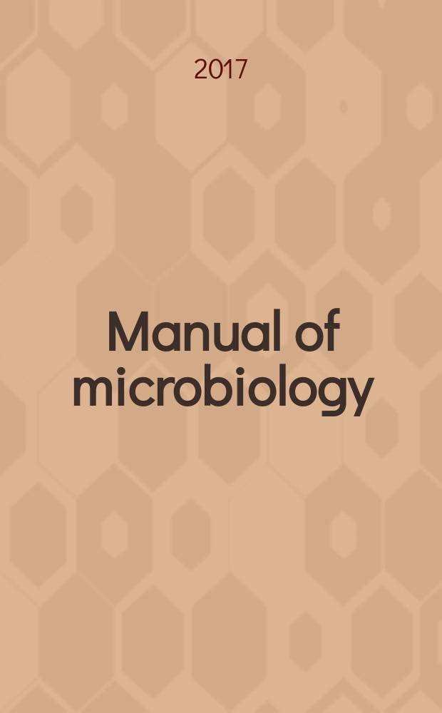 Manual of microbiology : manual for foreign students and international faculties of medical universities. Pt. 1