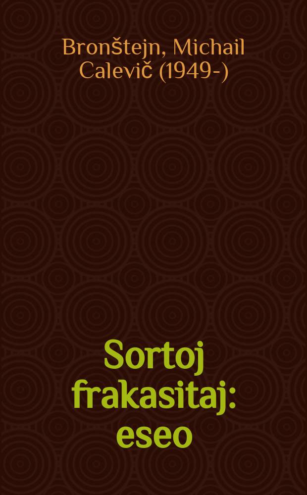Sortoj frakasitaj : eseo