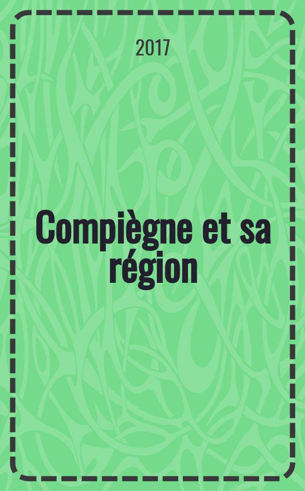 Compiègne et sa région : plan touristique et voies cyclables