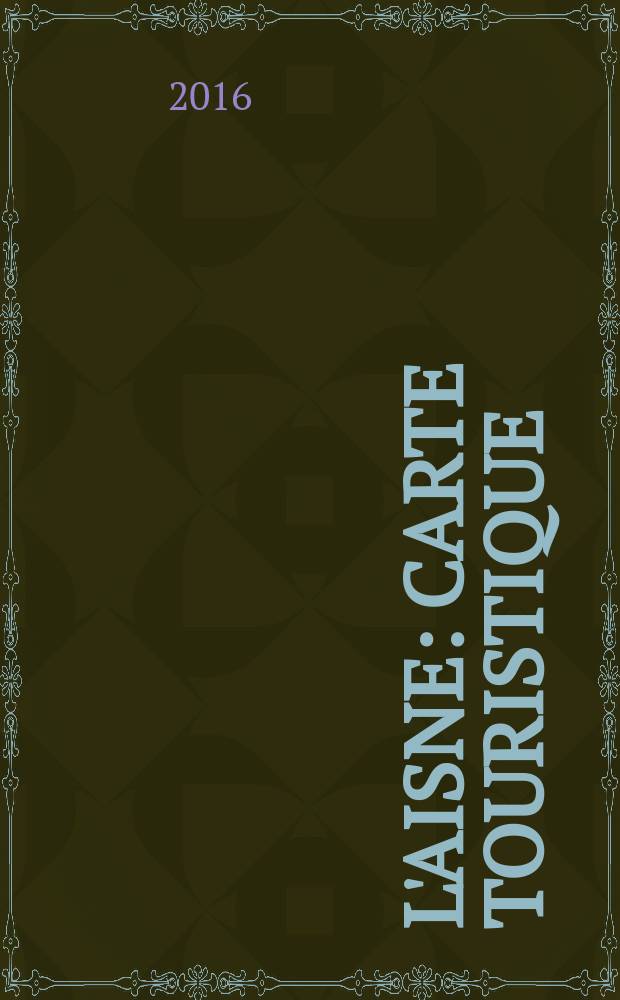 L'Aisne : carte touristique