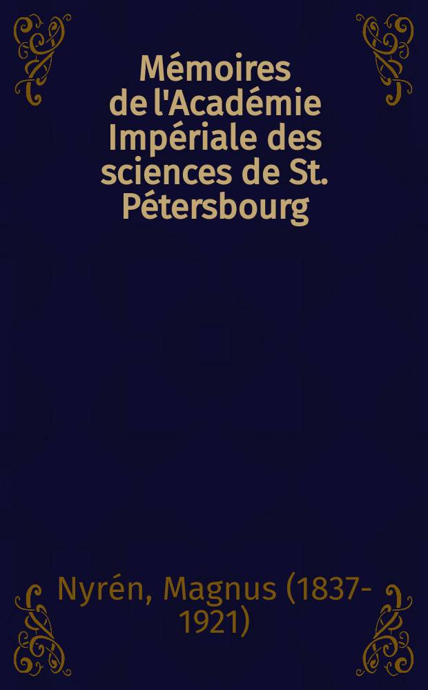 Mémoires de l'Académie Impériale des sciences de St. Pétersbourg : avec l'histoire de l'Academie. Sér. 7, t. 31, № 9 : L'aberration des étoiles fixes