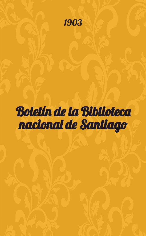 Boletín de la Biblioteca nacional de Santiago (Chile). № 23/24