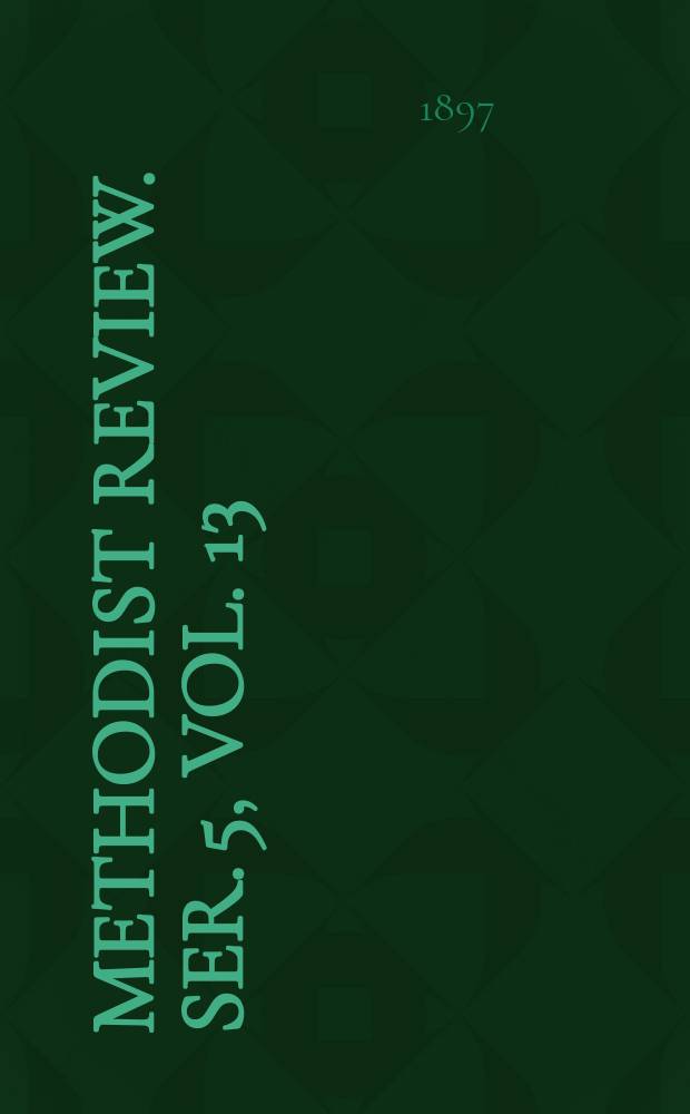 Methodist review. Ser. 5, vol. 13 (79), № 5 (427)