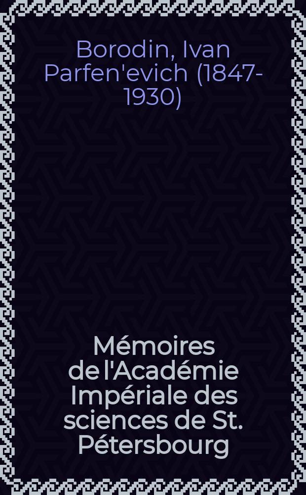 M&eacute;moires de l'Acad&eacute;mie Imp&eacute;riale des sciences de St. P&eacute;tersbourg : avec l'histoire de l'Academie. S&eacute;r. 7, t. 28, № 4 : Untersuchungen &uuml;ber die Pflanzenathmung = Исследования по дыханию растений