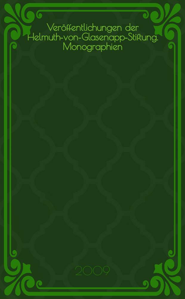 Veröffentlichungen der Helmuth-von-Glasenapp-Stiftung. Monographien = Публикации Фонда Гельмута фон Гласенпапа