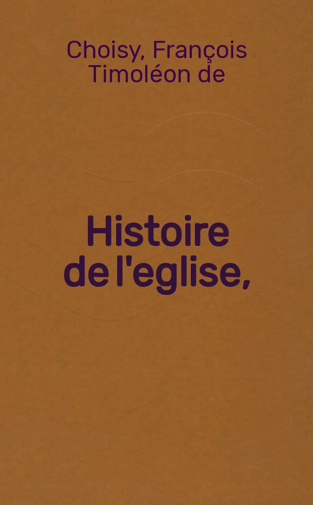 Histoire de l'eglise,