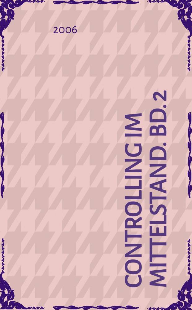 Controlling im Mittelstand. Bd. 2 : Unternehmenscontrolling = Контроллинг на предприятии