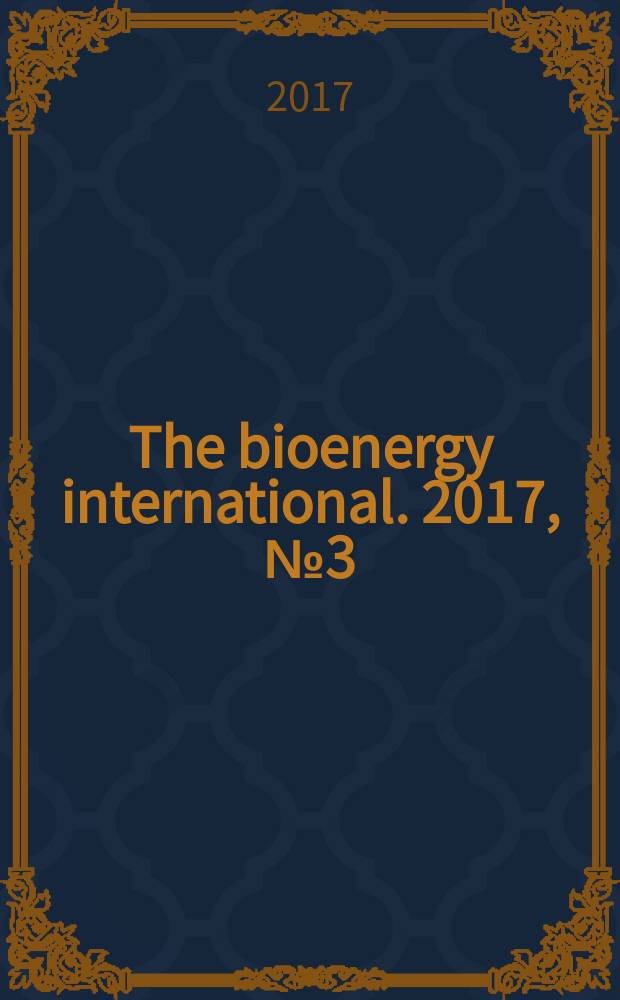 The bioenergy international. 2017, № 3 (44)