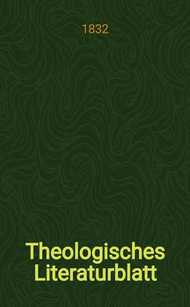 Theologisches Literaturblatt : zur Allgemeinen Kirchenzeitung. 1832, № 26