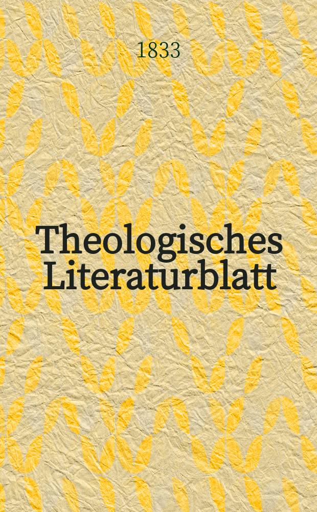 Theologisches Literaturblatt : zur Allgemeinen Kirchenzeitung. 1833, № 91