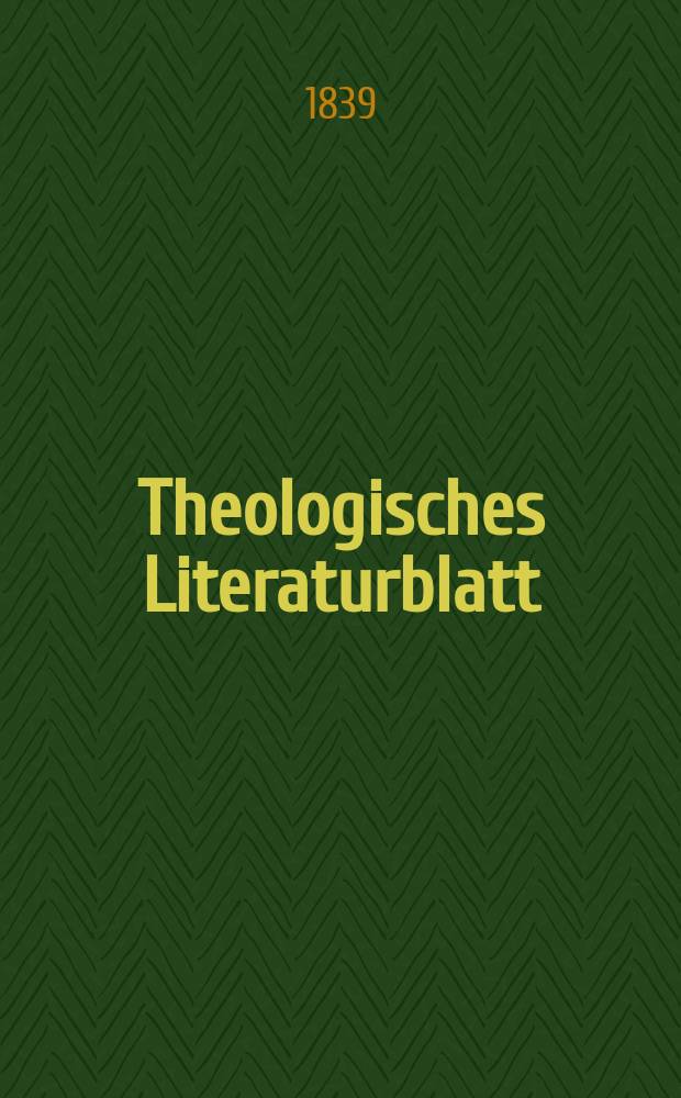Theologisches Literaturblatt : zur Allgemeinen Kirchenzeitung. 1839, № 66