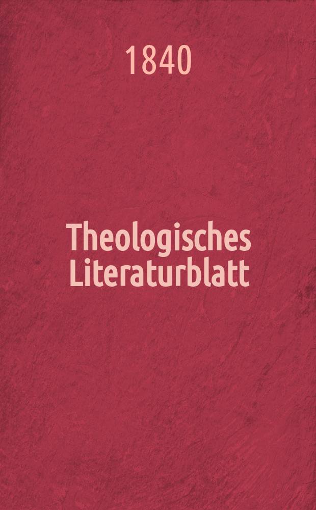 Theologisches Literaturblatt : zur Allgemeinen Kirchenzeitung. 1840, № 124