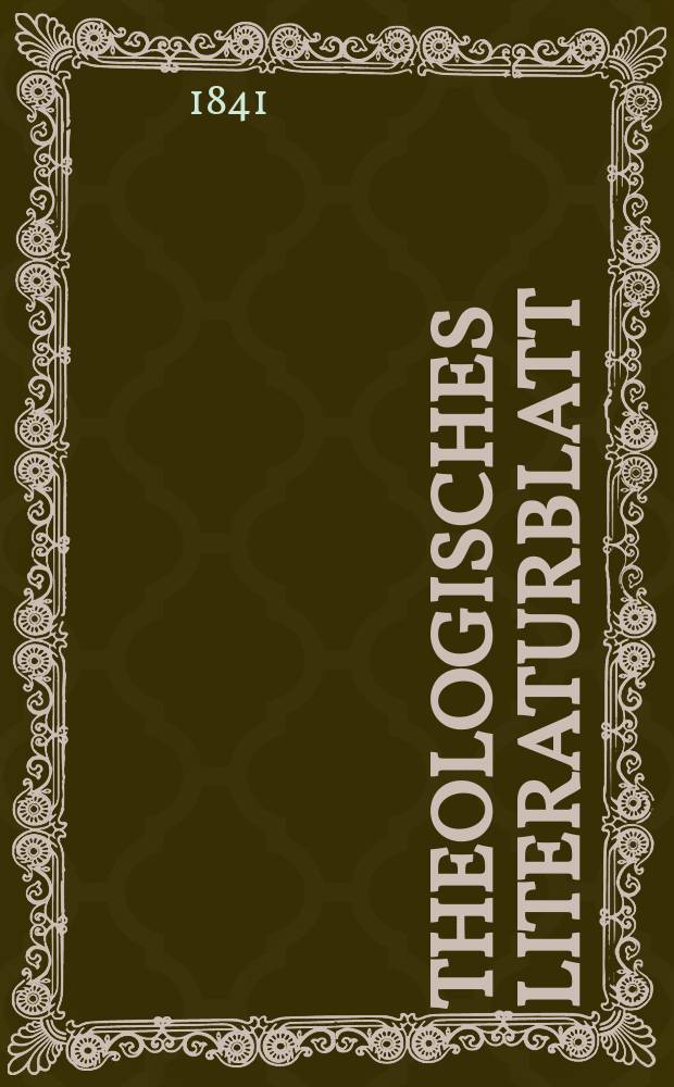 Theologisches Literaturblatt : zur Allgemeinen Kirchenzeitung. 1841, № 66