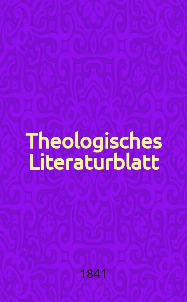 Theologisches Literaturblatt : zur Allgemeinen Kirchenzeitung. 1841, № 70