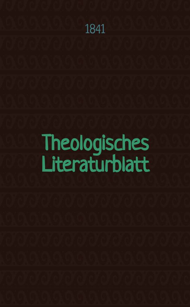 Theologisches Literaturblatt : zur Allgemeinen Kirchenzeitung. 1841, № 71