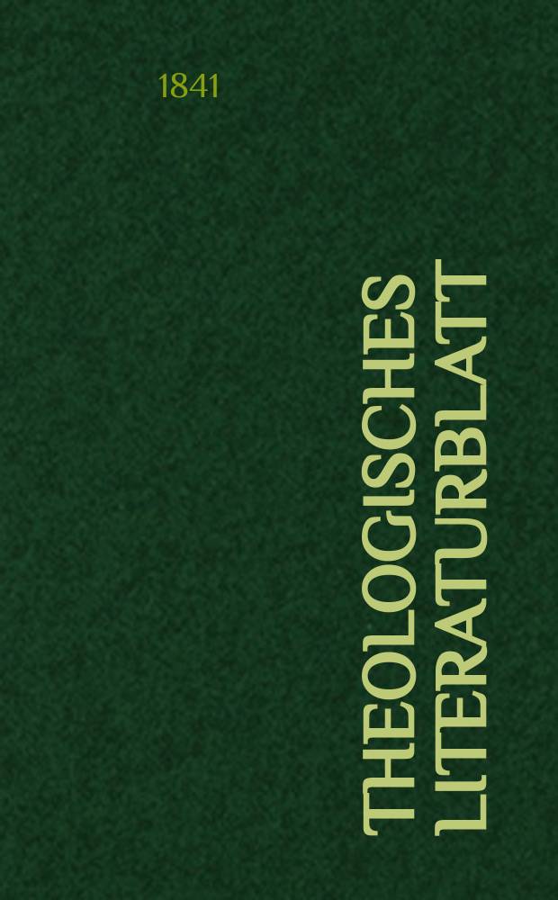 Theologisches Literaturblatt : zur Allgemeinen Kirchenzeitung. 1841, № 111