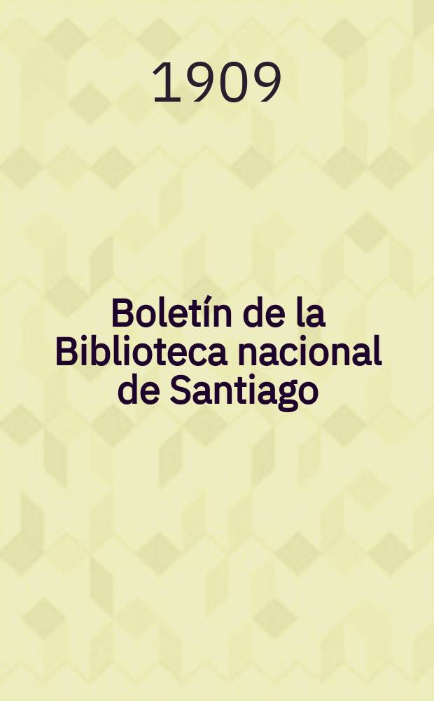 Boletín de la Biblioteca nacional de Santiago (Chile). № 70
