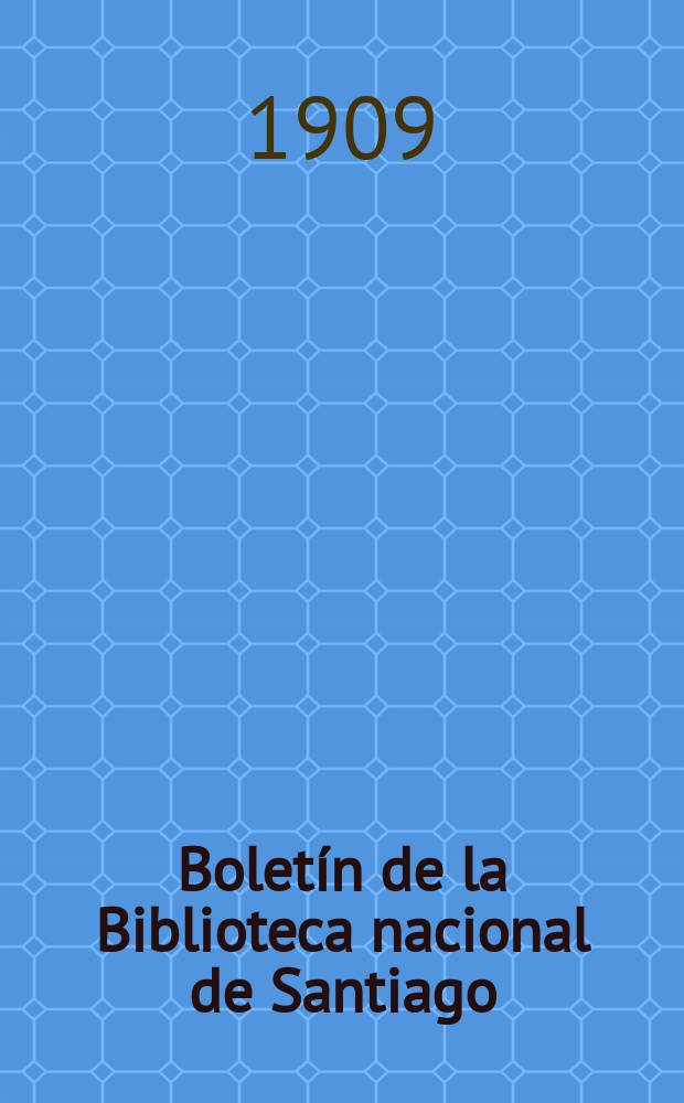 Boletín de la Biblioteca nacional de Santiago (Chile). № 71