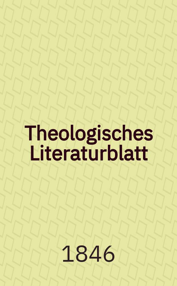 Theologisches Literaturblatt : zur Allgemeinen Kirchenzeitung. 1846, № 83