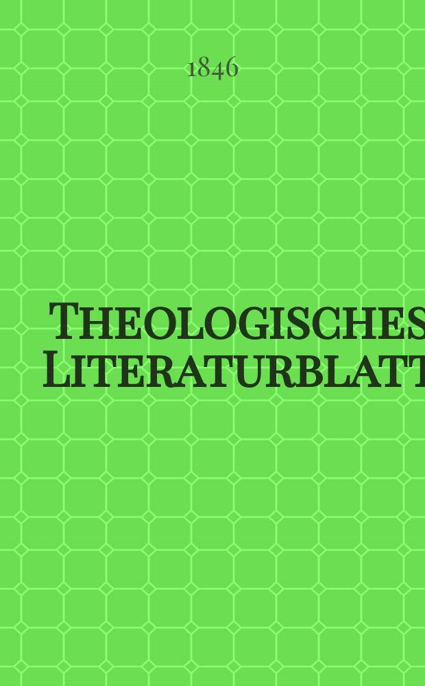 Theologisches Literaturblatt : zur Allgemeinen Kirchenzeitung. 1846, № 111
