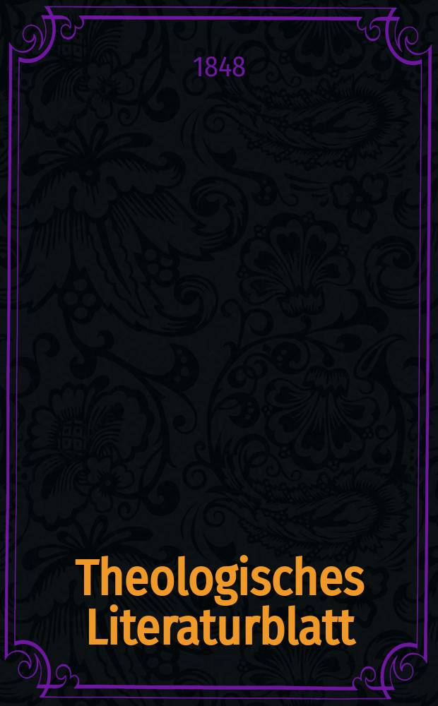 Theologisches Literaturblatt : zur Allgemeinen Kirchenzeitung. 1848, № 68