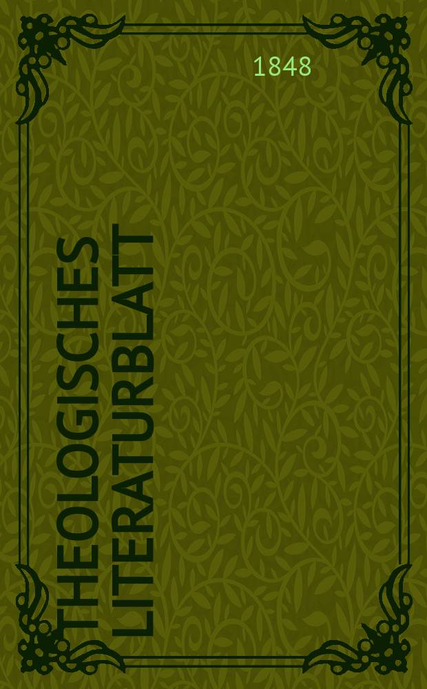 Theologisches Literaturblatt : zur Allgemeinen Kirchenzeitung. 1848, № 116