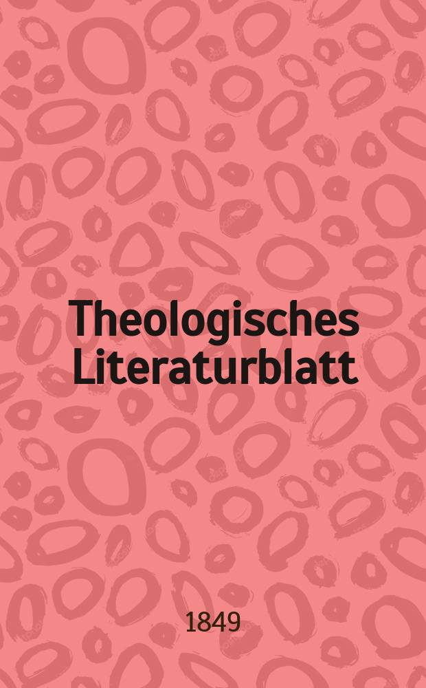 Theologisches Literaturblatt : zur Allgemeinen Kirchenzeitung. 1849, № 90