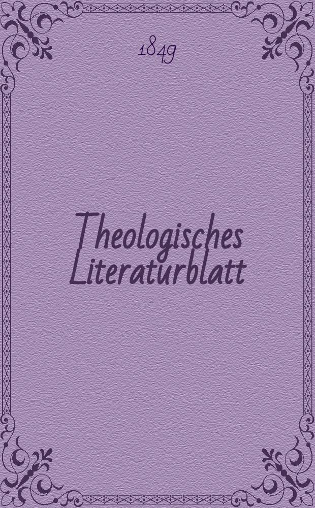 Theologisches Literaturblatt : zur Allgemeinen Kirchenzeitung. 1849, № 116