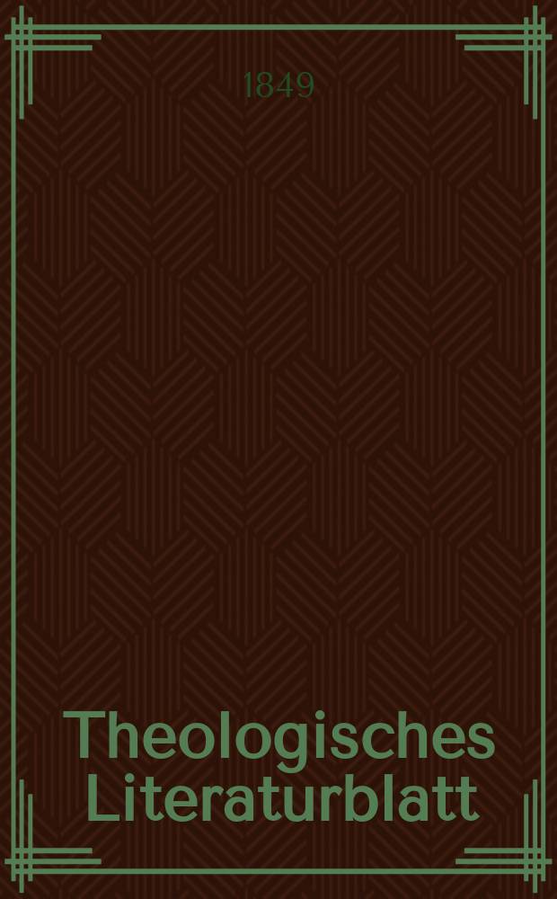 Theologisches Literaturblatt : zur Allgemeinen Kirchenzeitung. 1849, № 129