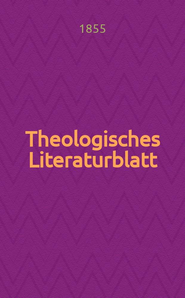 Theologisches Literaturblatt : zur Allgemeinen Kirchenzeitung. 1855, № 70
