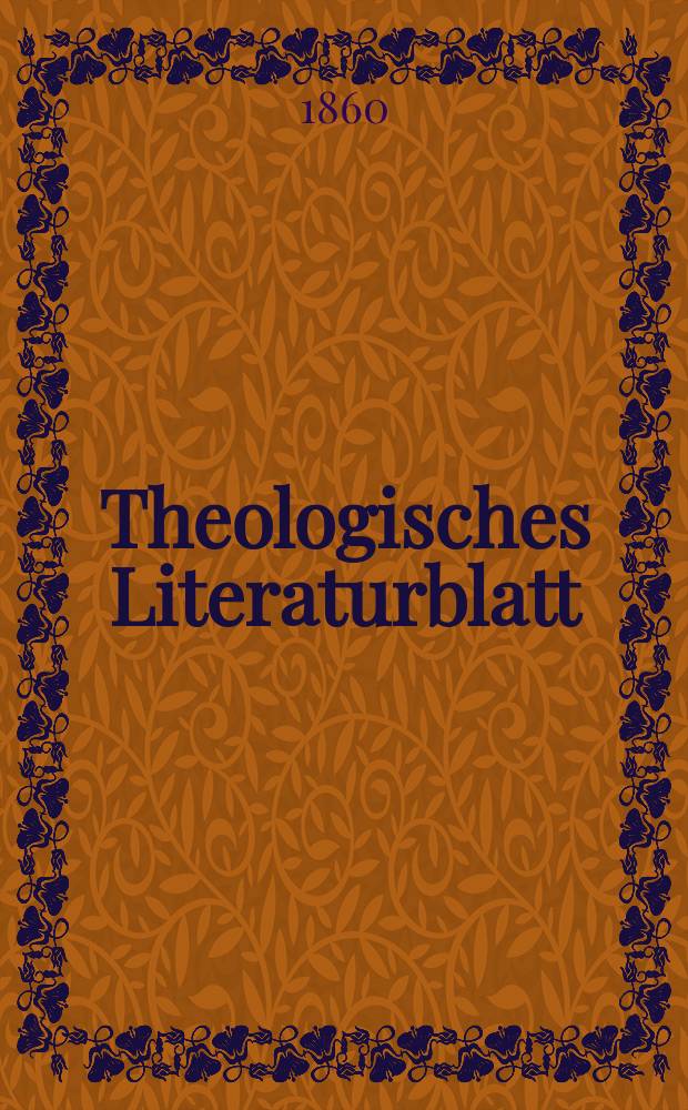 Theologisches Literaturblatt : zur Allgemeinen Kirchenzeitung. Jg. 37 1860, № 86