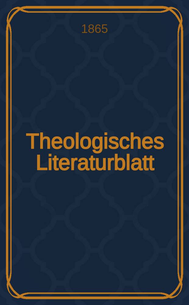 Theologisches Literaturblatt : zur Allgemeinen Kirchenzeitung. Jg. 42 1865, № 90