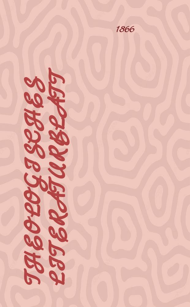 Theologisches Literaturblatt : zur Allgemeinen Kirchenzeitung. Jg. 43 1866, № 101