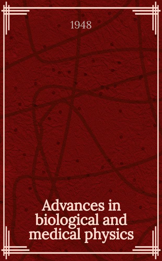 Advances in biological and medical physics