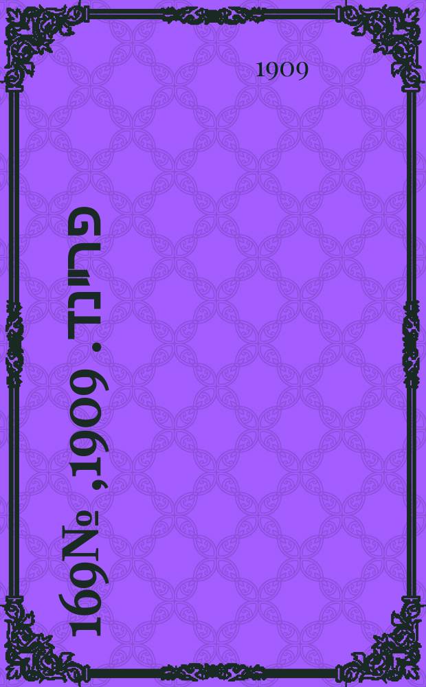 דער פרײנד. 1909, № 169 (28 июля (10 авг.))