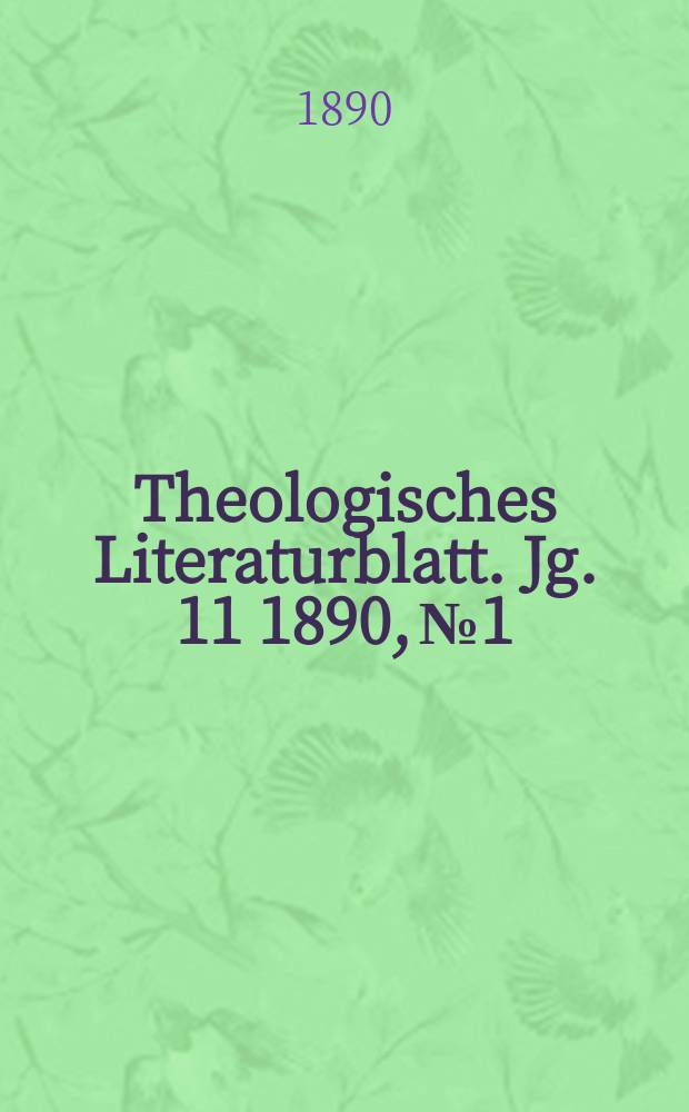 Theologisches Literaturblatt. Jg. 11 1890, № 1